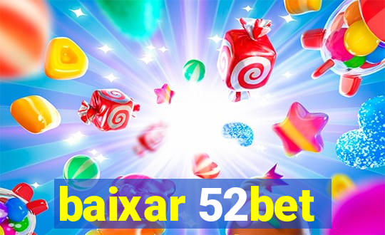 baixar 52bet